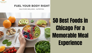 50 Best Foods in Chicago For a Memorable Meal Experience