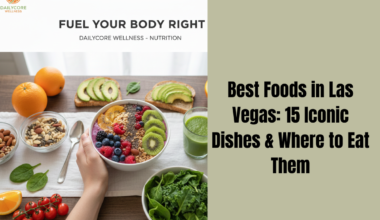 Best Foods in Las Vegas: 15 Iconic Dishes & Where to Eat Them