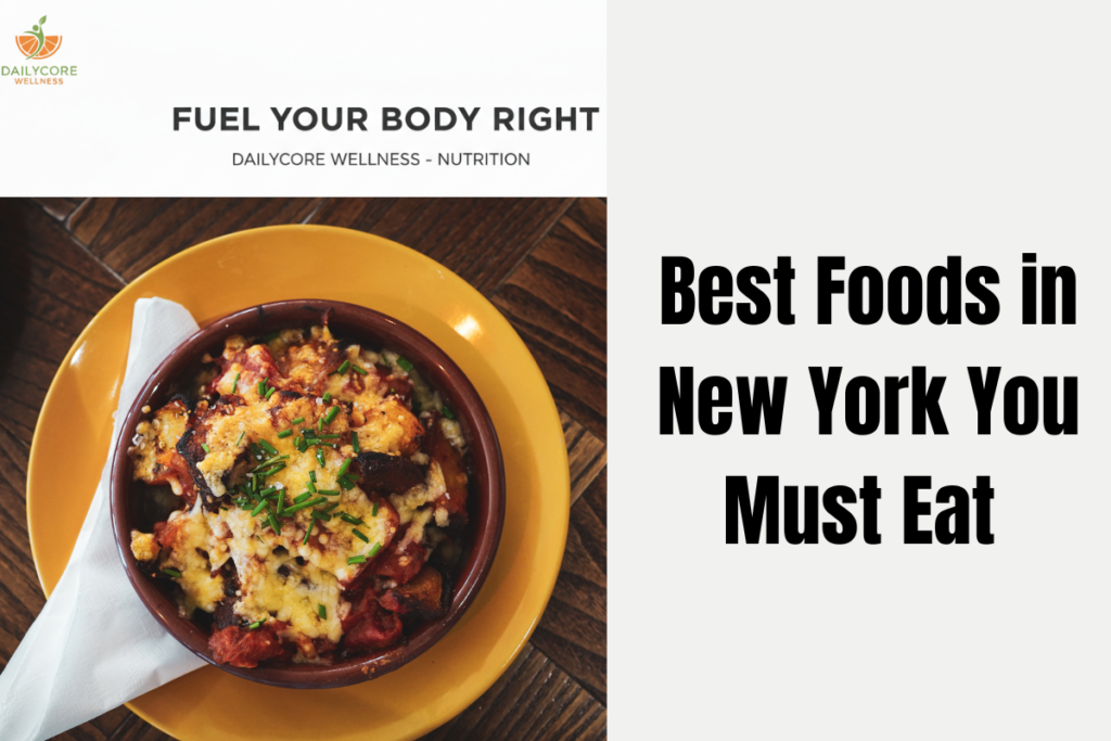 Best Foods in New York You Must Eat in 2026