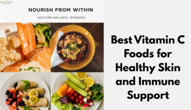 Best Vitamin C Foods for Healthy Skin and Immune Support