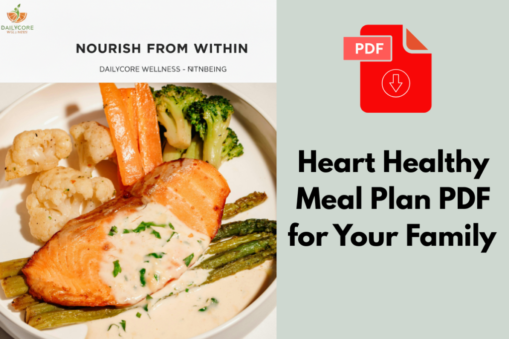 Heart Healthy Meal Plan PDF for Your Family 
