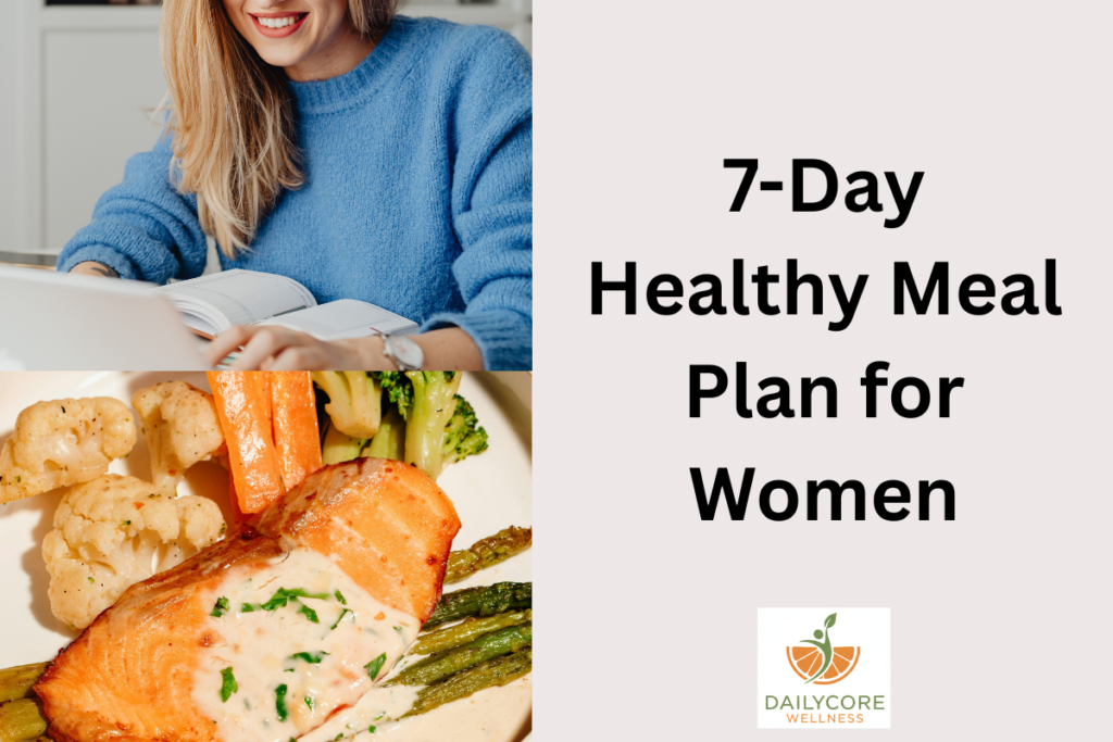 7-Day Healthy Meal Plan for Women