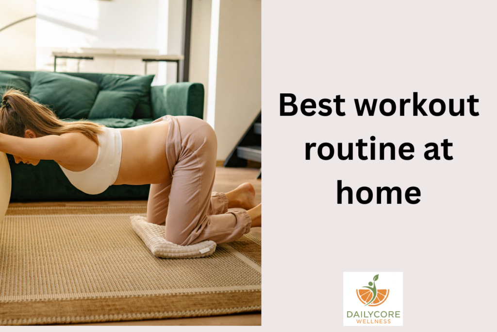 Best workout routine at home