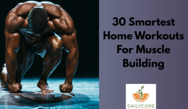 30 Smartest Home Workouts For Muscle Building