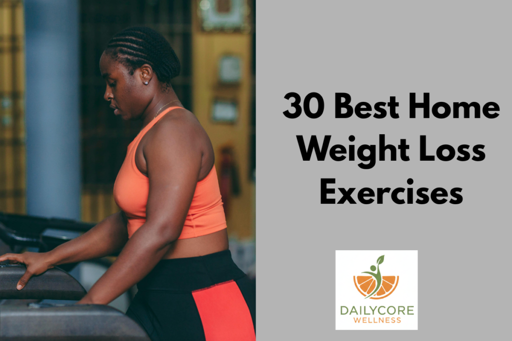 30 Best Home Weight Loss Exercises