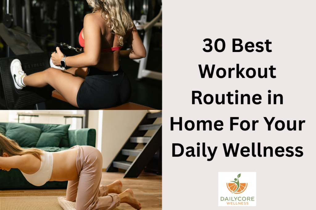 30 Best Workout Routines at Home For Your Daily Wellness