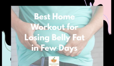 Best Home Workout for Losing Belly Fat in Few Days