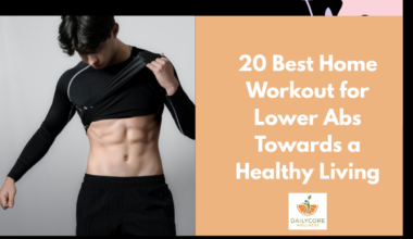 20 Best Home Workouts for Lower Abs Towards a Healthy Living