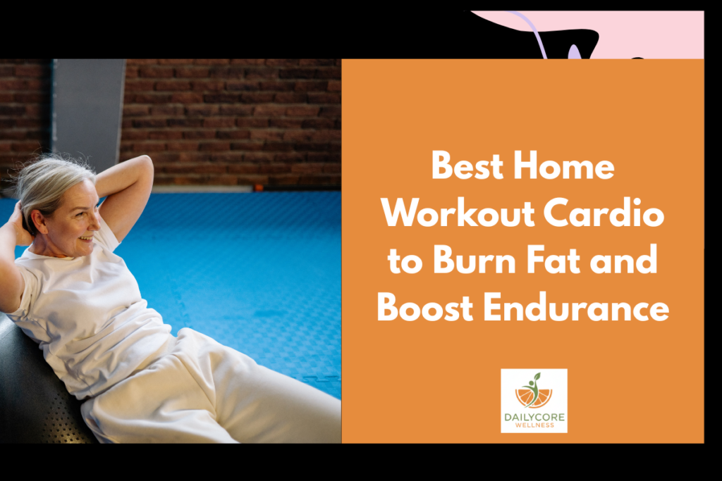Best Home Workout Cardio