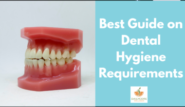 Dental Hygiene Requirements