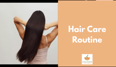 Hair Care Routine