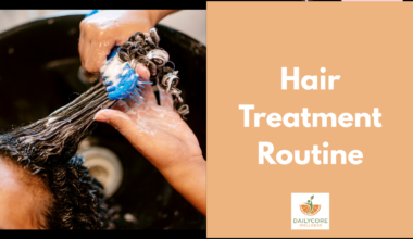 Hair Treatment Routine