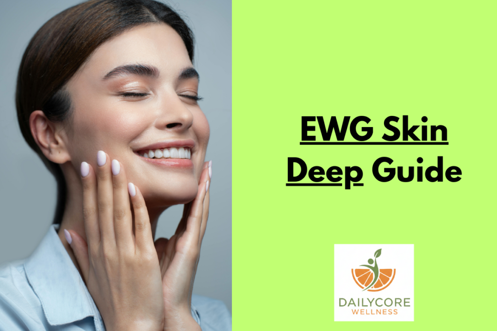 EWG Skin Deep
