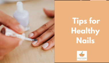 Tips for Healthy Nails