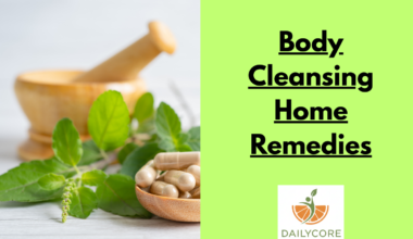 Body Cleansing Home Remedies