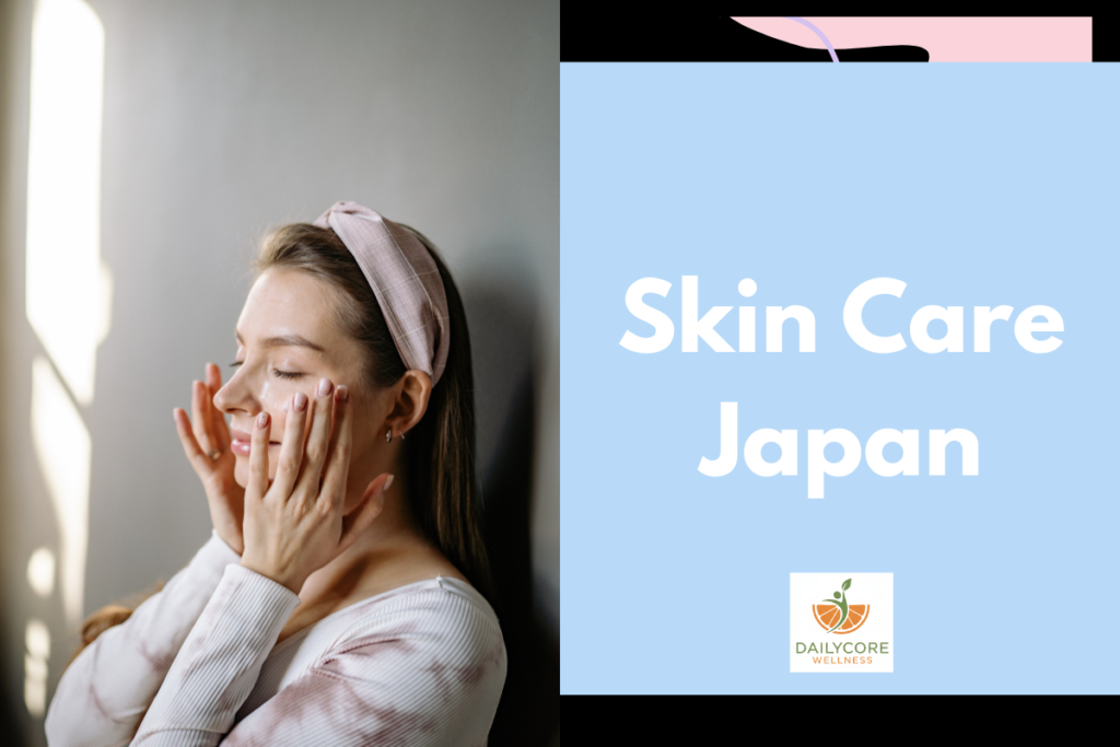 Skin Care Japan