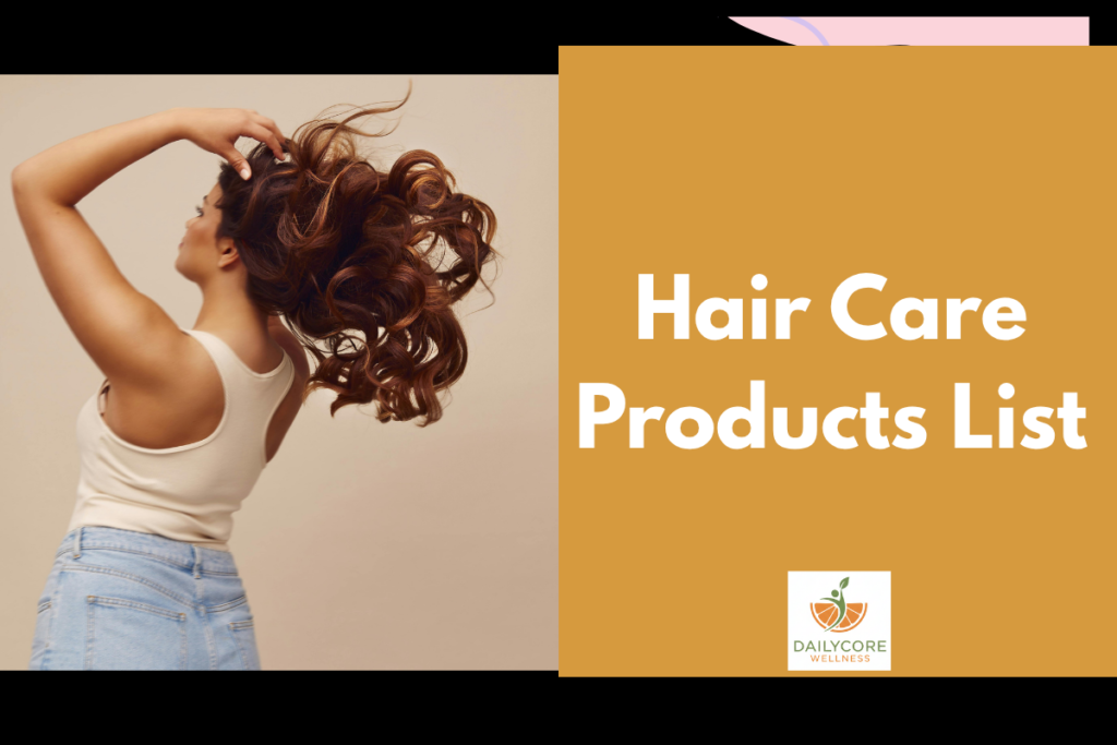 Hair Care Products List