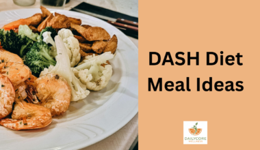 DASH Diet Meal Ideas