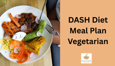 DASH Diet Meal Plan Vegetarian