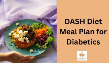 DASH Diet Meal Plan for Diabetics