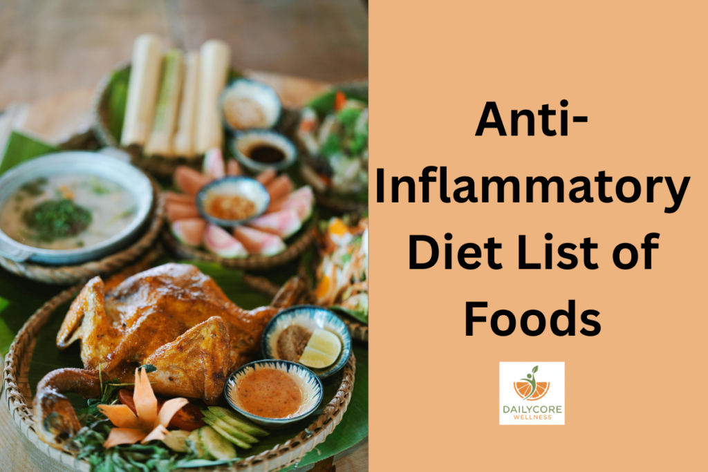 Anti-Inflammatory Diet List of Foods