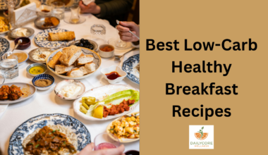 Best Low-Carb Healthy Breakfast Recipes