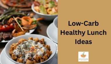 Low-Carb Healthy Lunch Ideas