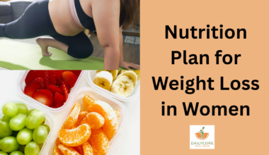 Nutrition Plan for Weight Loss in Women