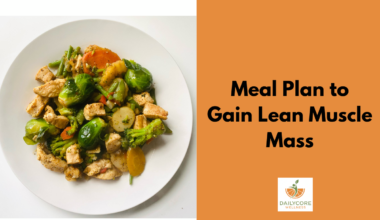 Meal Plan to Gain Lean Muscle Mass