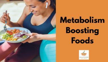 Metabolism Boosting Foods