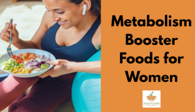 Metabolism Booster Foods for Women
