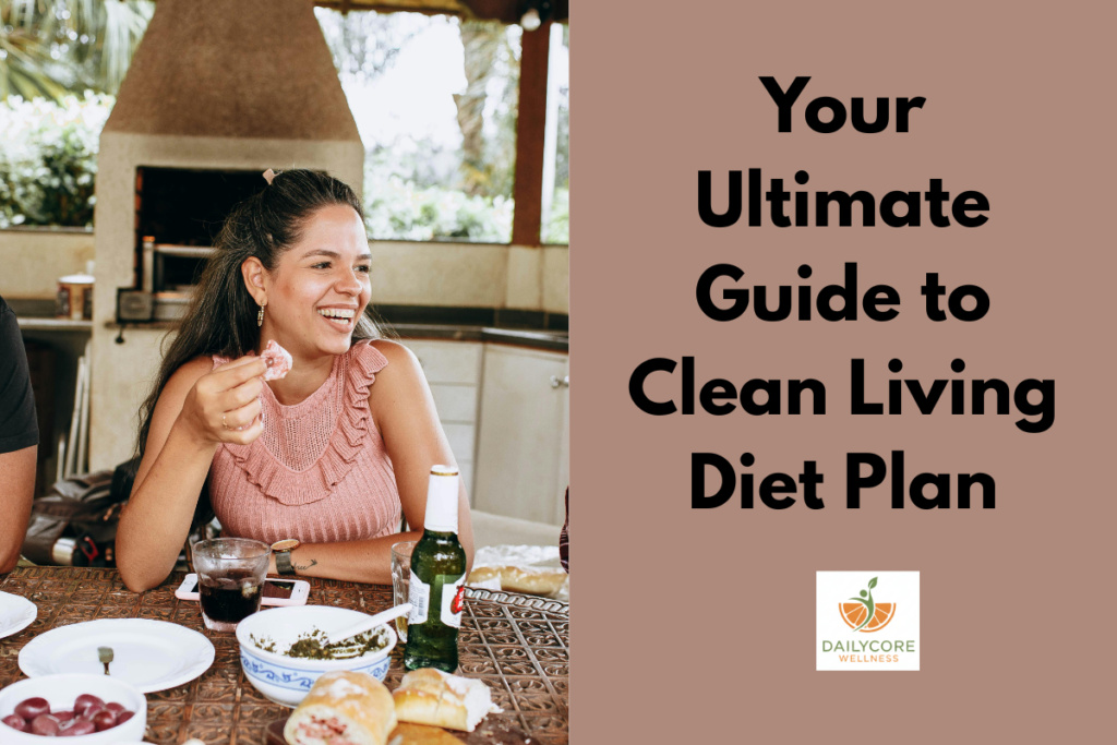 Clean Living Diet Plan