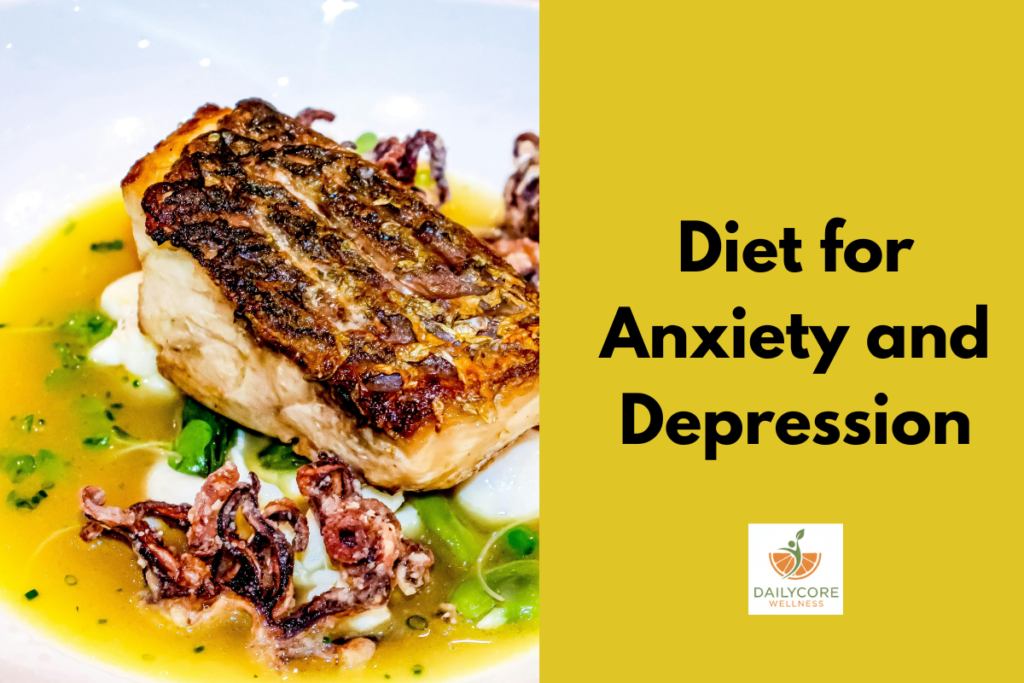 Diet for Anxiety and Depression