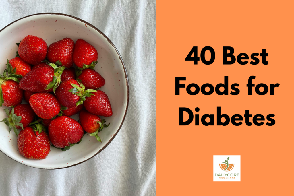 Best Foods for Diabetes