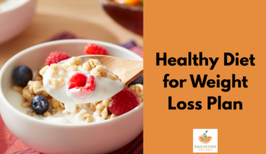 Healthy Diet for Weight Loss Plan