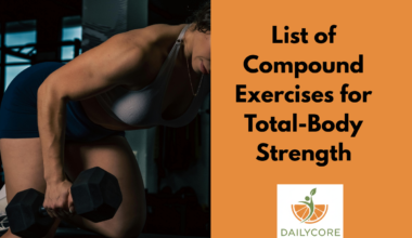 List of Compound Exercises for Total-Body Strength