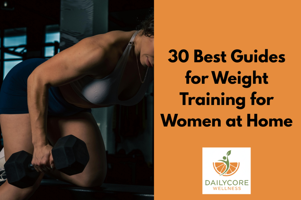 30 Best Guides for Weight Training for Women at Home