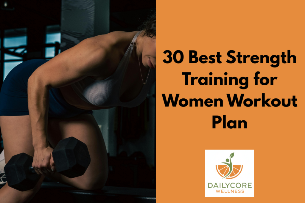 30 Best Strength Training for Women Workout Plan