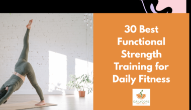 30 Best Functional Strength Training for Daily Fitness