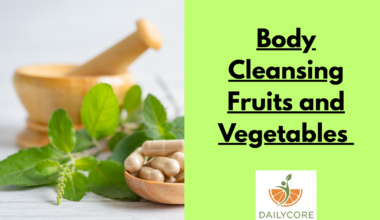 Body Cleansing Fruits and Vegetables