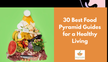 30 Best Food Pyramid Guides for Healthy Living