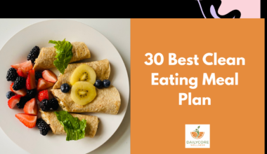 30 Best Clean Eating Meal Plan