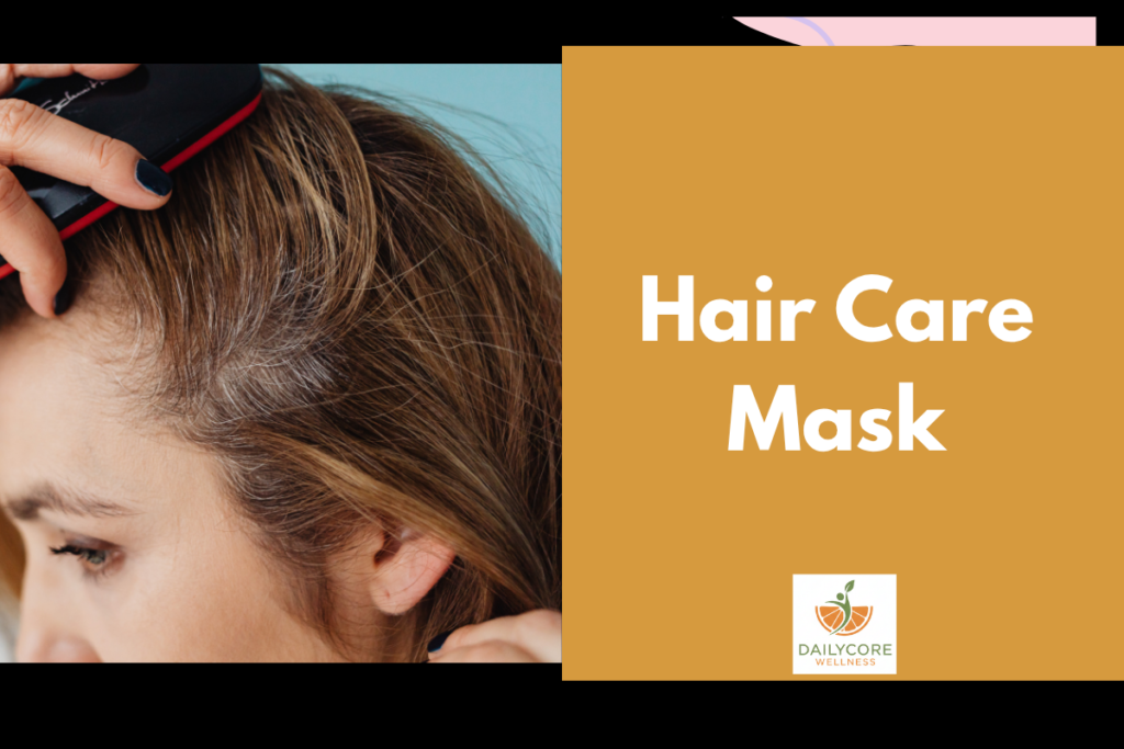 Hair Care Mask