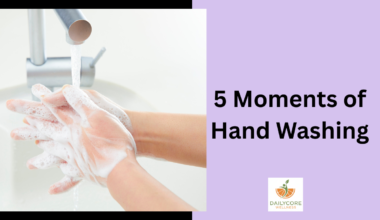 5 Moments of Hand Washing
