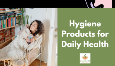 Personal Hygiene Products