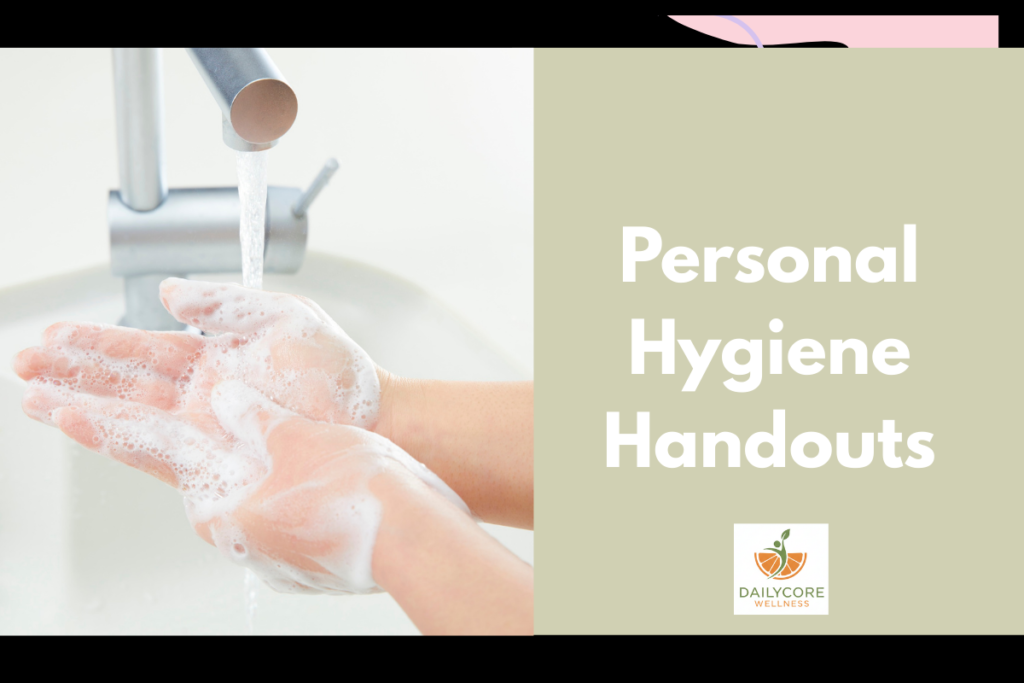 Comprehensive Guide to Personal Hygiene Handouts