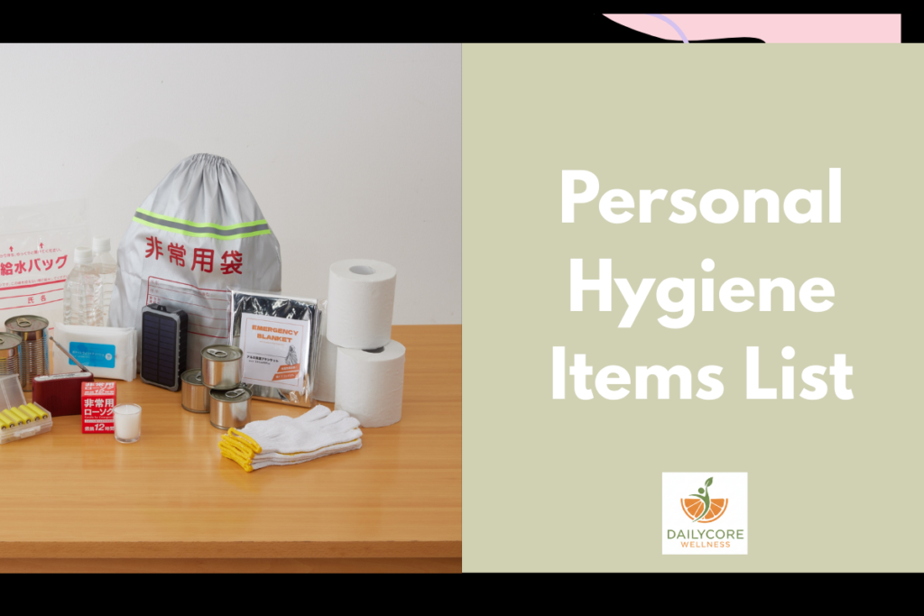 Personal Hygiene Items List