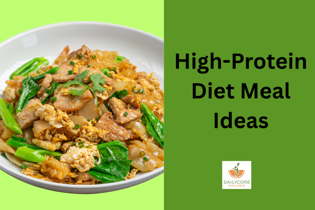 High-Protein Diet Meal Ideas
