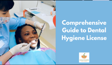 Comprehensive Guide to Dental Hygiene License