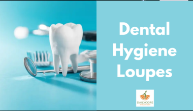 Dental Hygiene Loupes